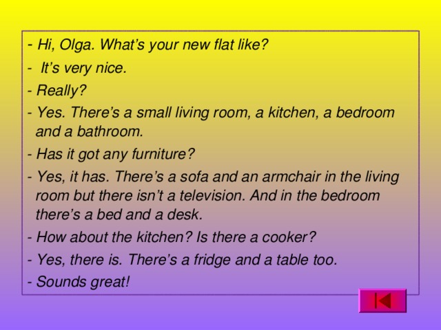 Living small перевод. What's your New Flat like перевод. Hi Olga what's your New Flat like. What's your New Flat like на русском. What's your New Flat like ответ на вопрос.