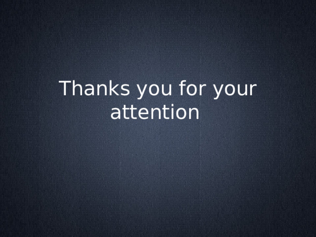 Thanks you for your attention