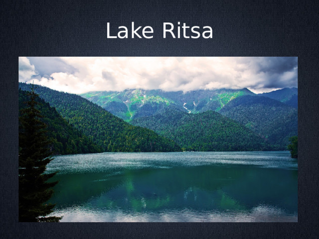 Lake Ritsa